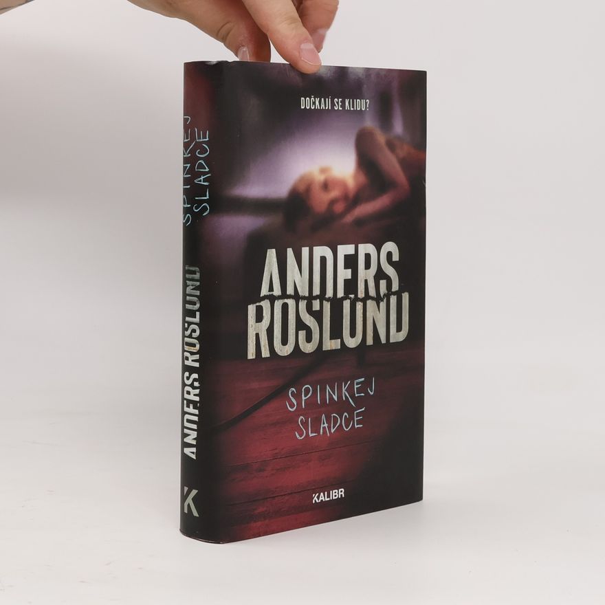 Anders Roslund Spinkej sladce