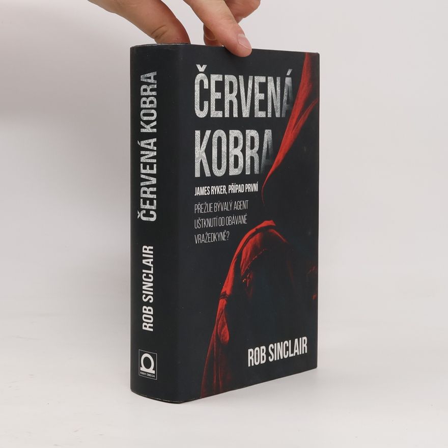 Rob Sinclair Červená kobra