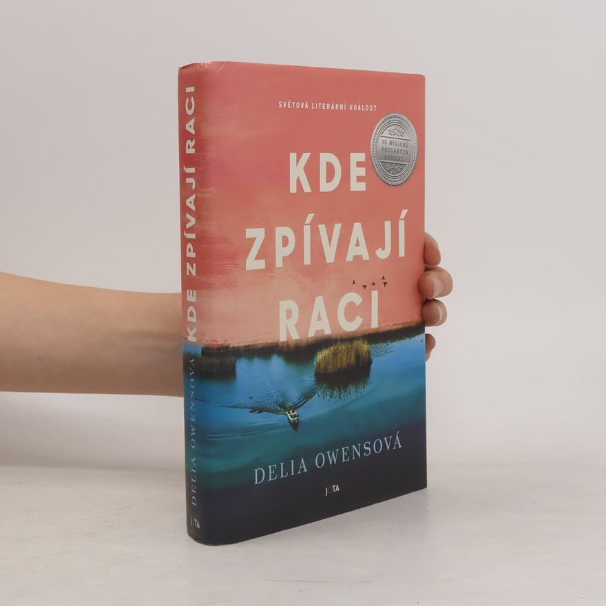 Delia Owens Kde zpívají raci