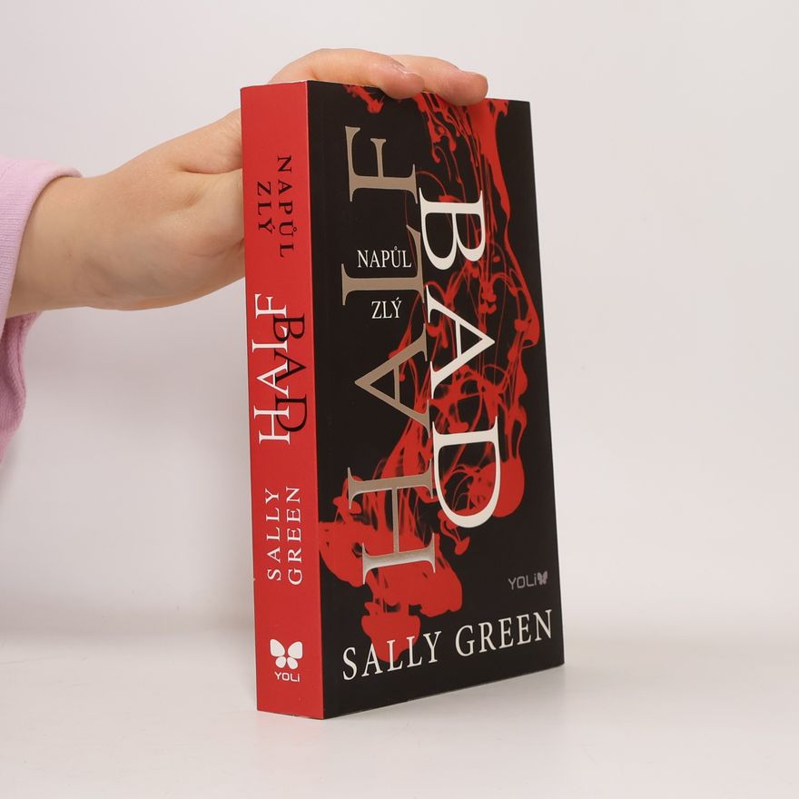 Sally Green Half bad - Napůl zlý