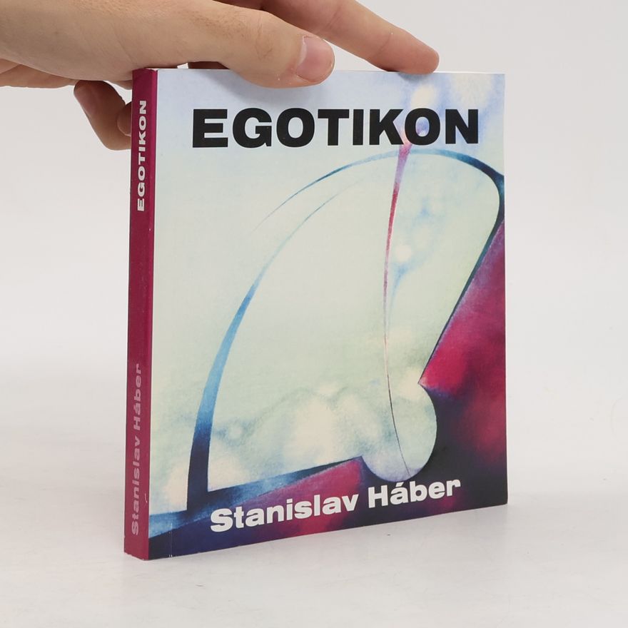 Stanislav Háber Egotikon