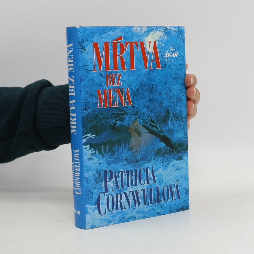 Patricia Cornwell Mŕtva bez mena