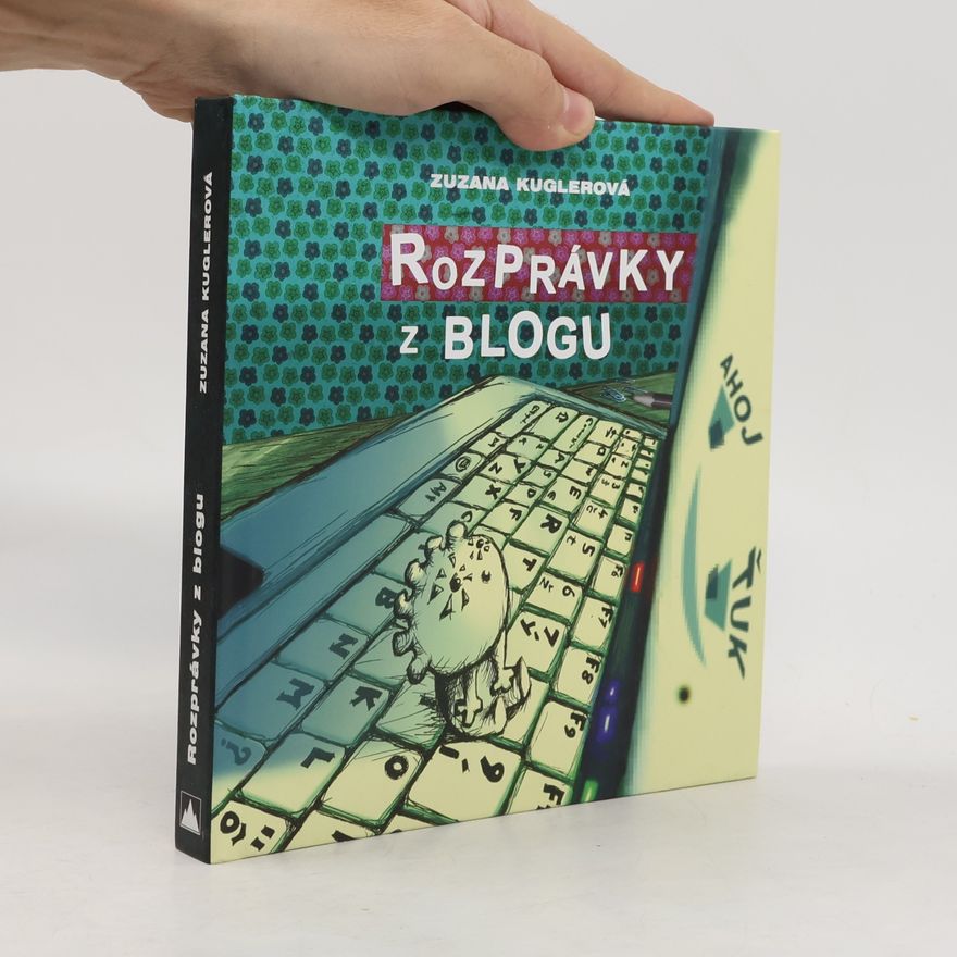 Zuzana Kuglerová Rozprávky z blogu