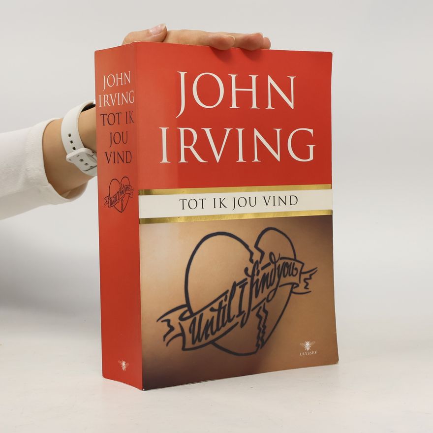 John Irving Tot ik jou vind