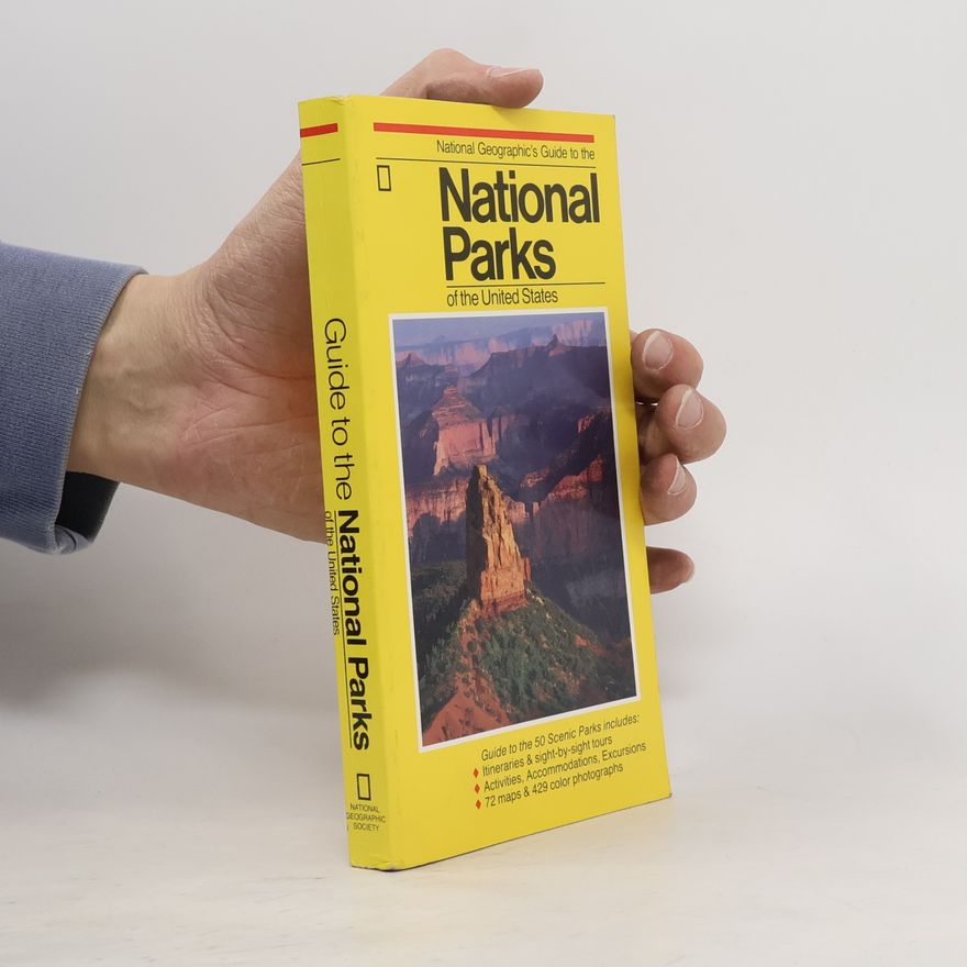 Various authors National Geographic's Guide to the National Parks of the United States
