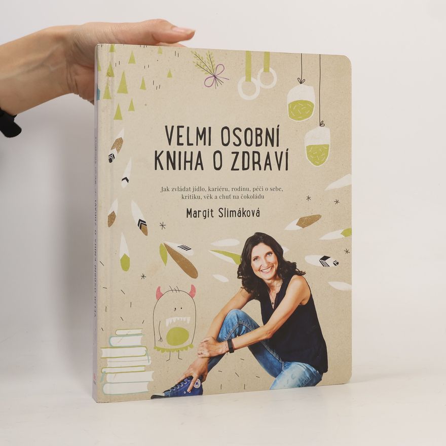 Margit Slimáková Velmi osobní kniha o zdraví