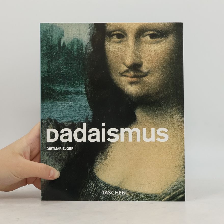 Dietmar Elger Dadaismus