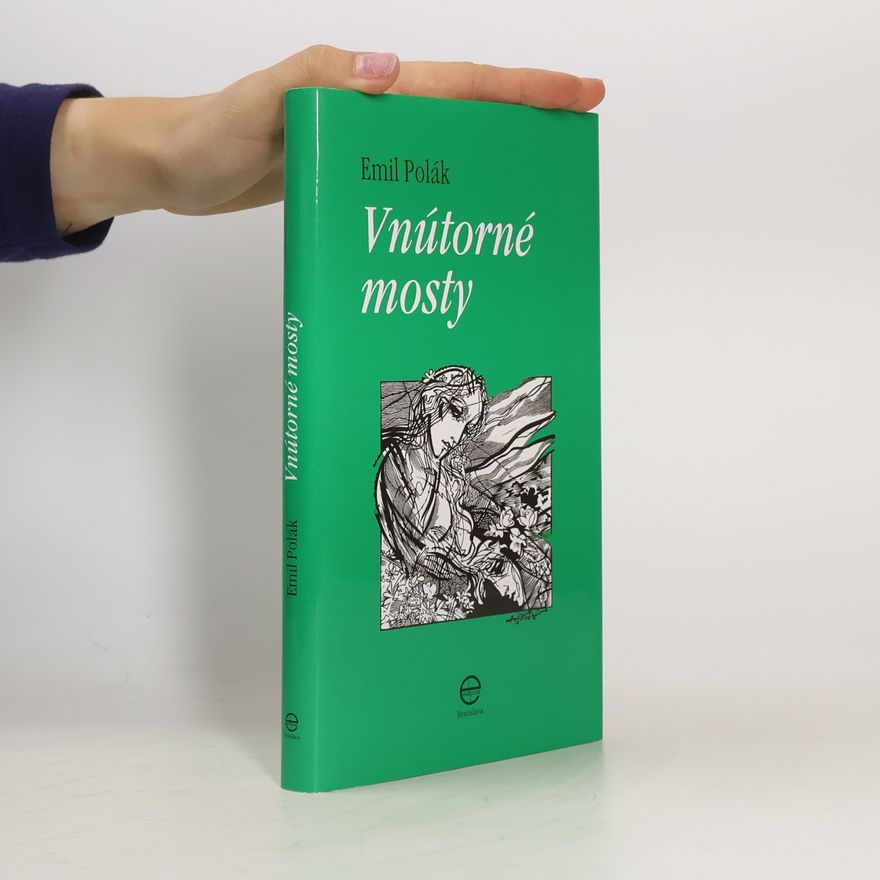 Emil Polák Vnútorné mosty