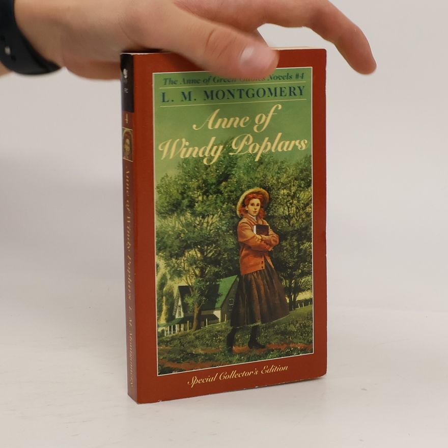 Lucy Maud Montgomery Anne of Windy Poplars