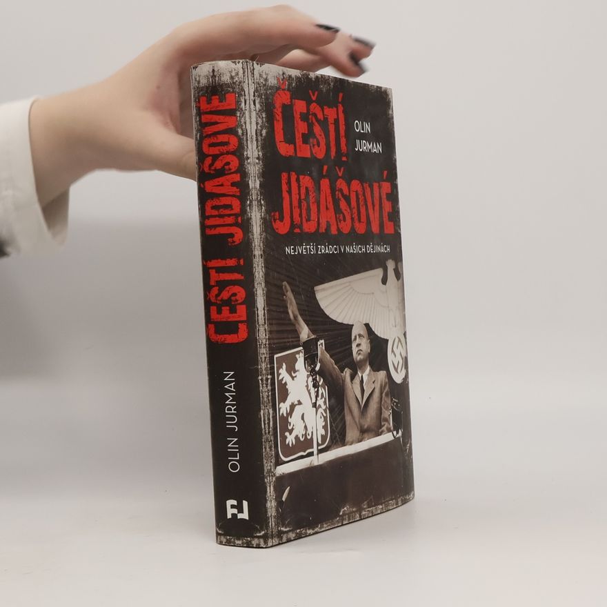 Oldřich Jurman Čeští jidášové. Největší zrádci v našich dějinách
