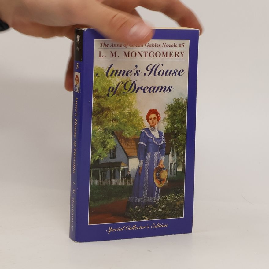 Lucy Maud Montgomery Anne's House of Dreams