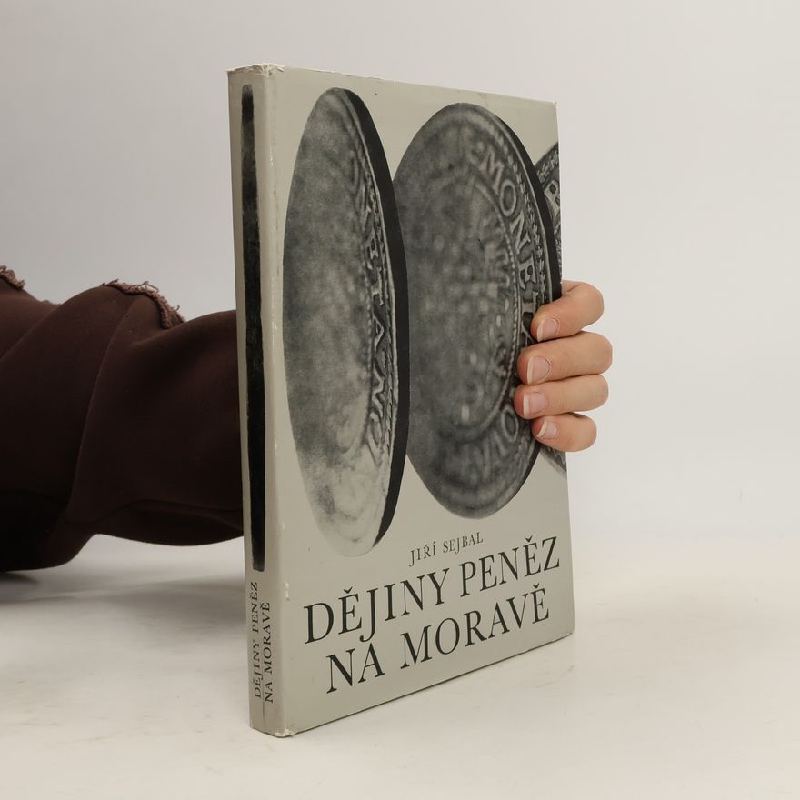 Milan Hofer Dějiny peněz na Moravě
