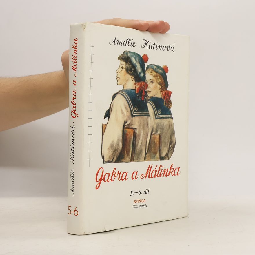 Amálie Kutinová Gabra a Málinka 5-6