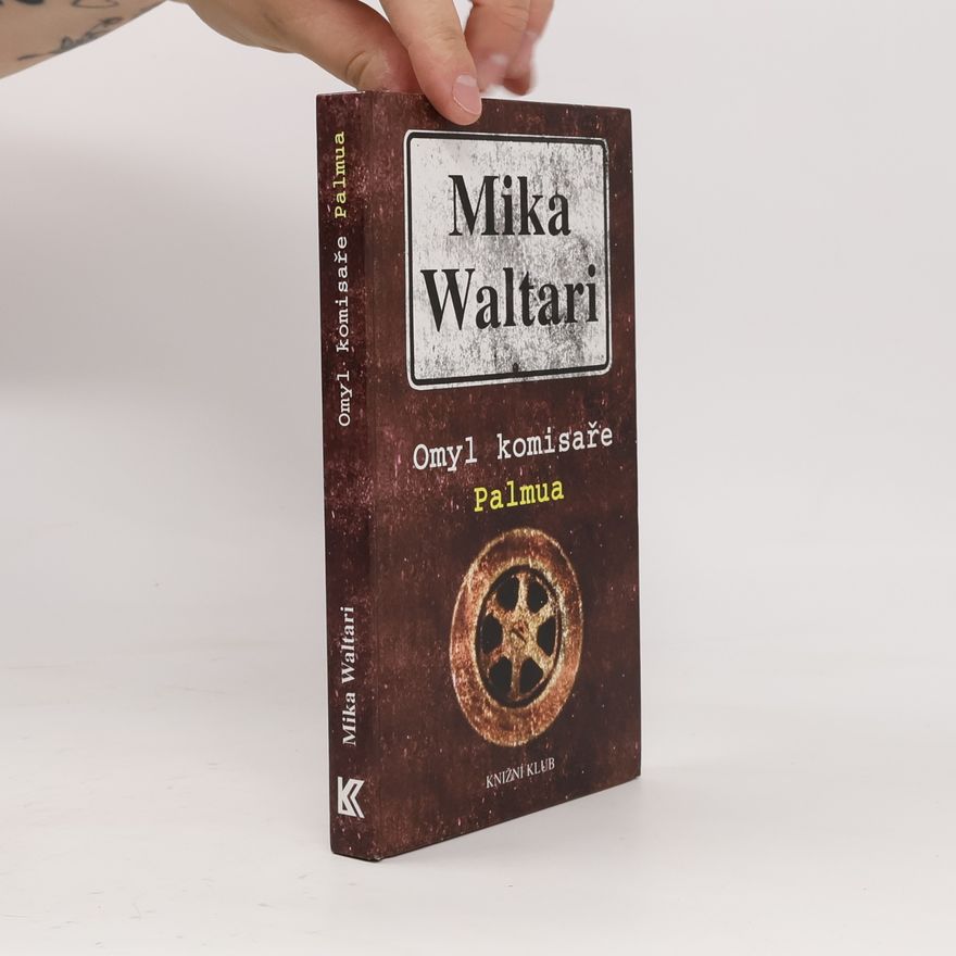 Mika Waltari Omyl komisaře Palmua