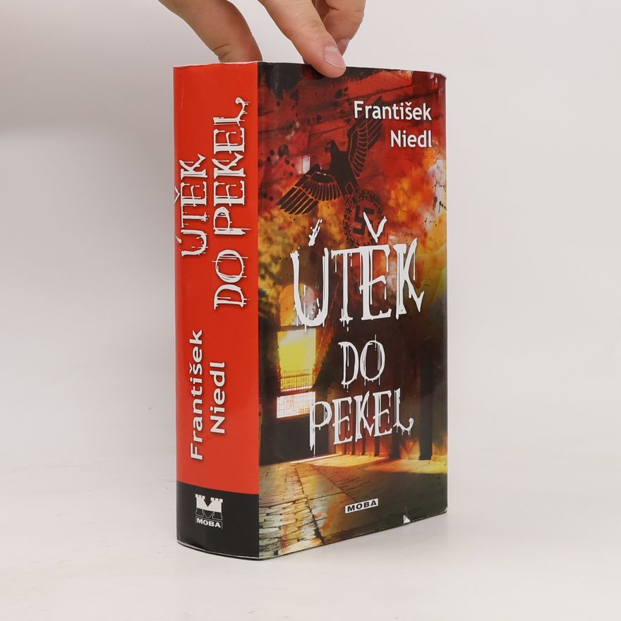 František Niedl Útěk do pekel