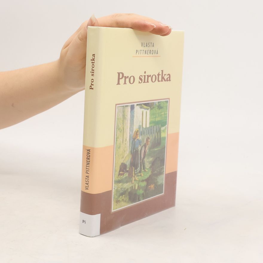 Vlasta Pittnerová Pro sirotka