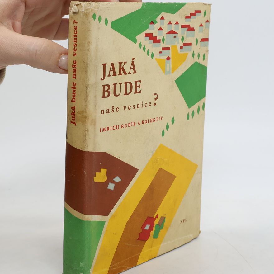 Imrich Rubík Jaká bude naše vesnice?