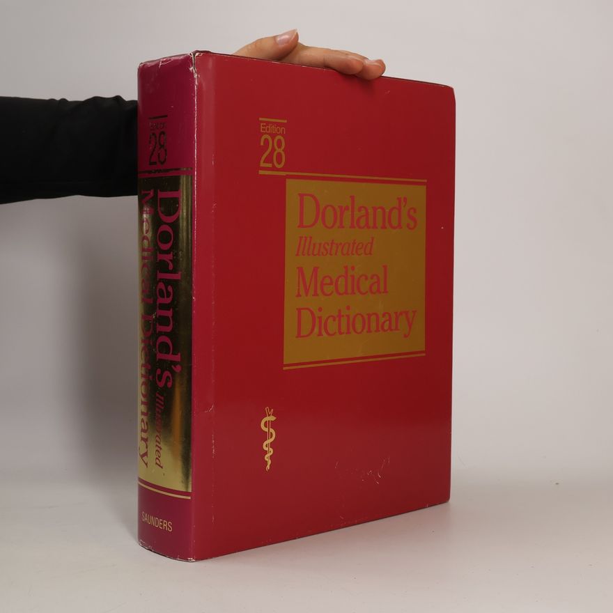 W. A. Newman Dorland Dorland's illustrated medical dictionary