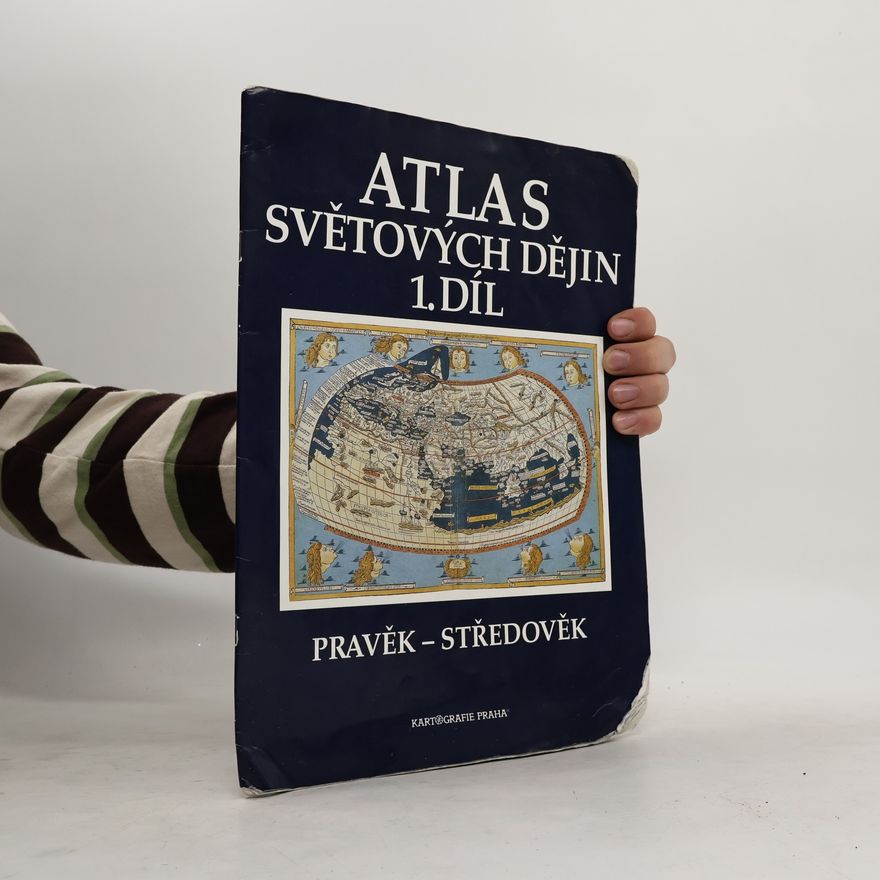 AA.VV. Atlas světových dějin. 1. díl, Pravěk - středověk