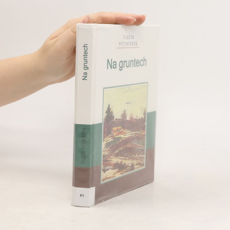 Vlasta Pittnerová Na gruntech
