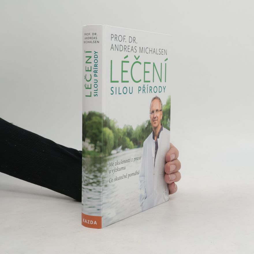 Andreas Michalsen Léčení silou přírody