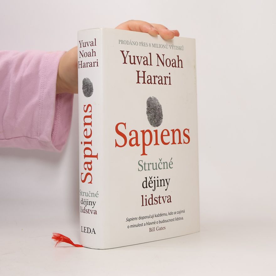 Yuval Noah Harari Sapiens: Stručné dějiny lidstva