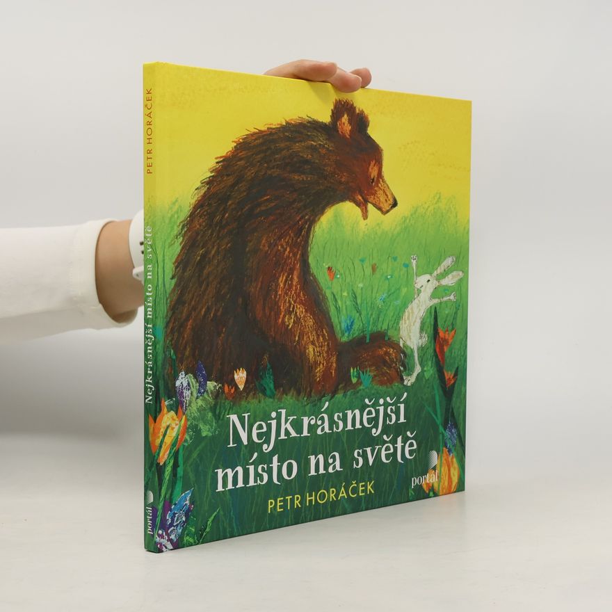 Petr Horác̆ek Nejkrásnější místo na světě