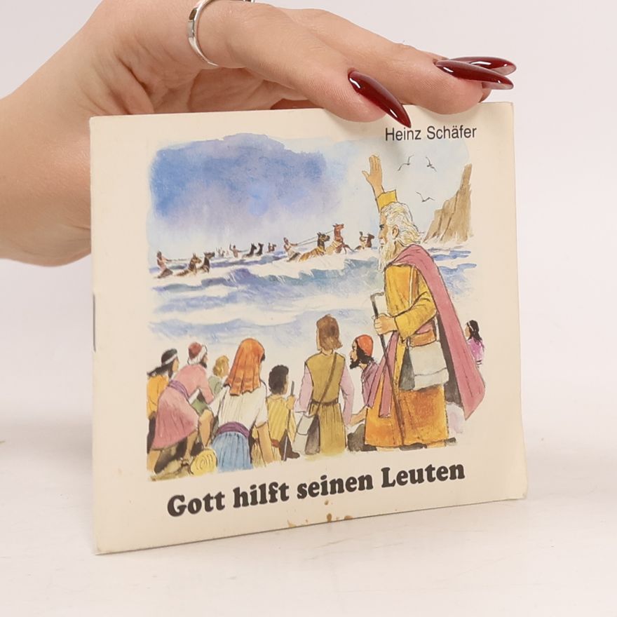 Heinz Schäfer Gott hilft seinen Leuten