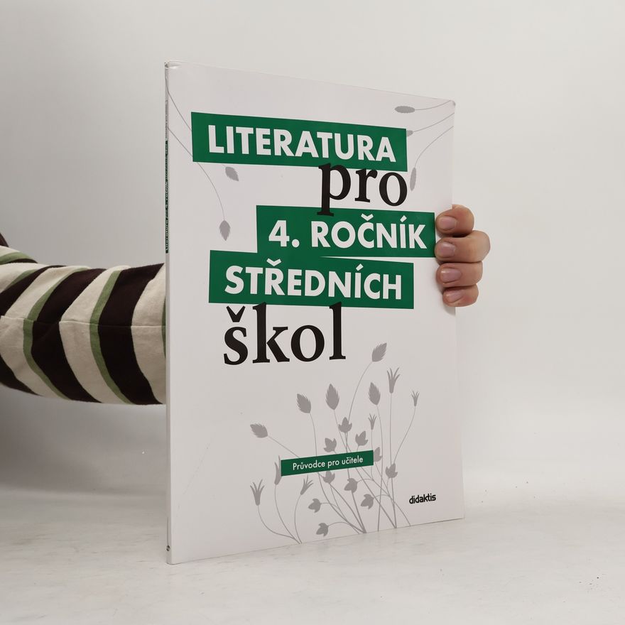 Lukáš Andree Literatura pro 4. ročník středních škol