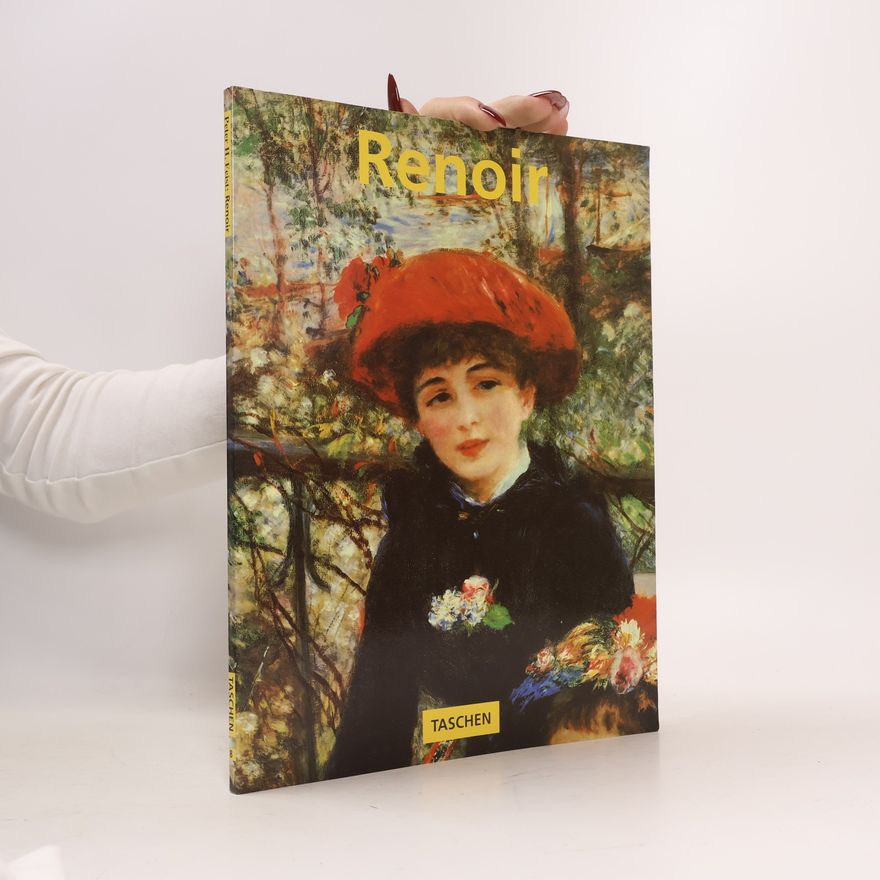 Pierre-Auguste Renoir Pierre-Auguste Renoir, 1814-1919 : a dream of harmony