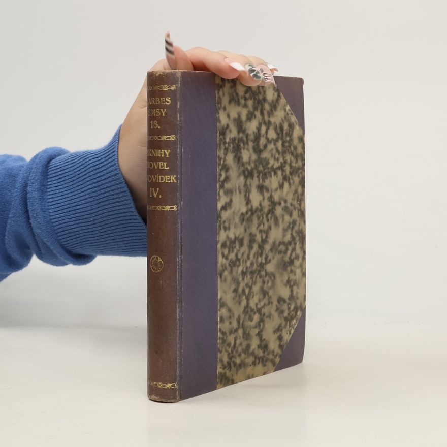 Jakub Arbes Knihy novel a povídek IV.