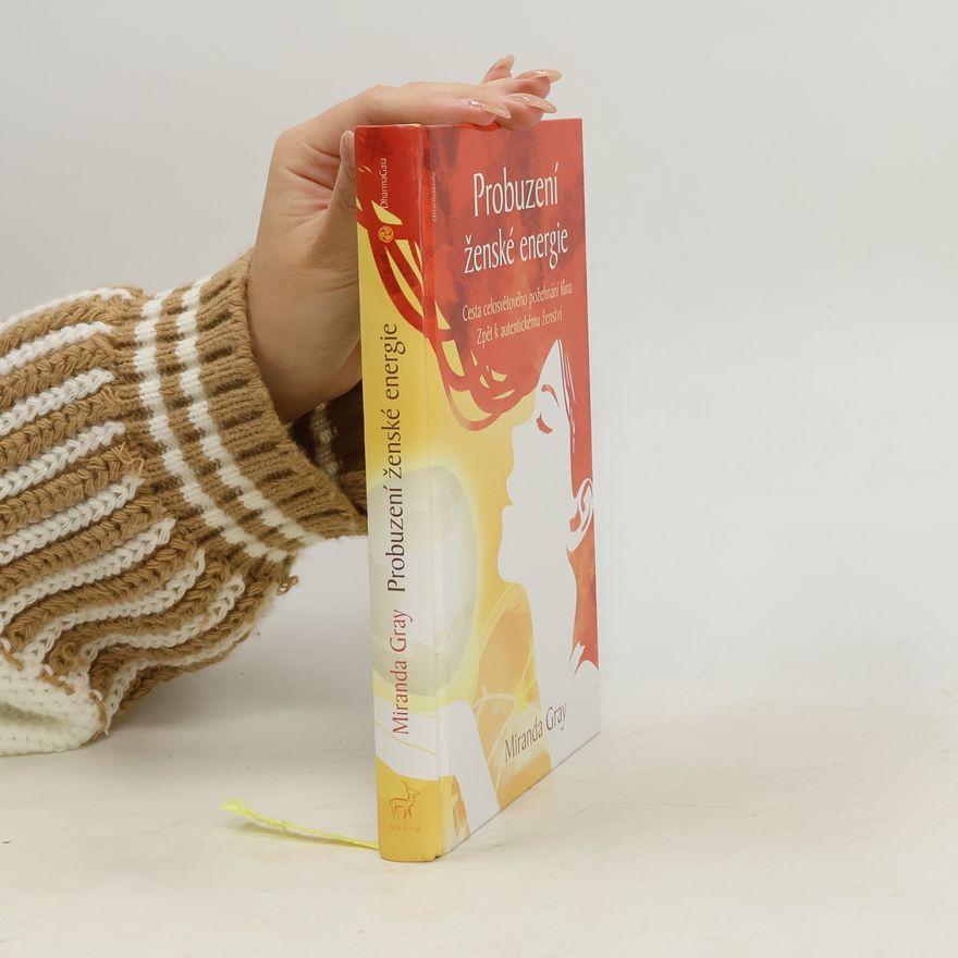 Mirinda Gray Probuzení ženské energie