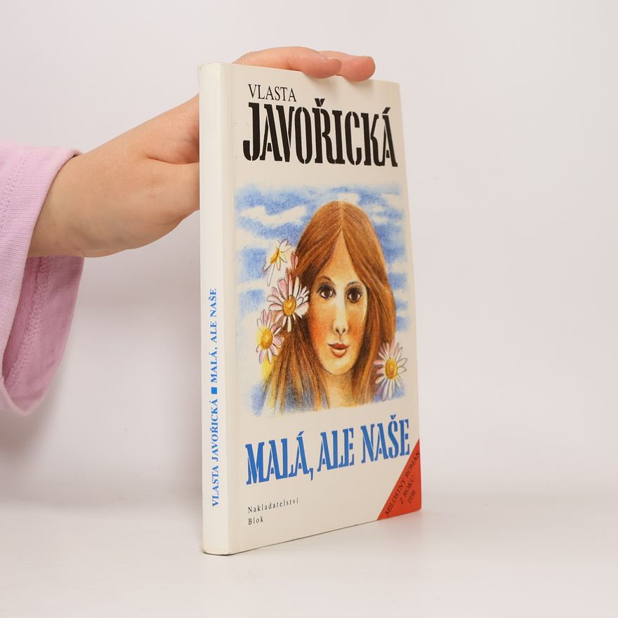 Vlasta Javořická Malá, ale naše