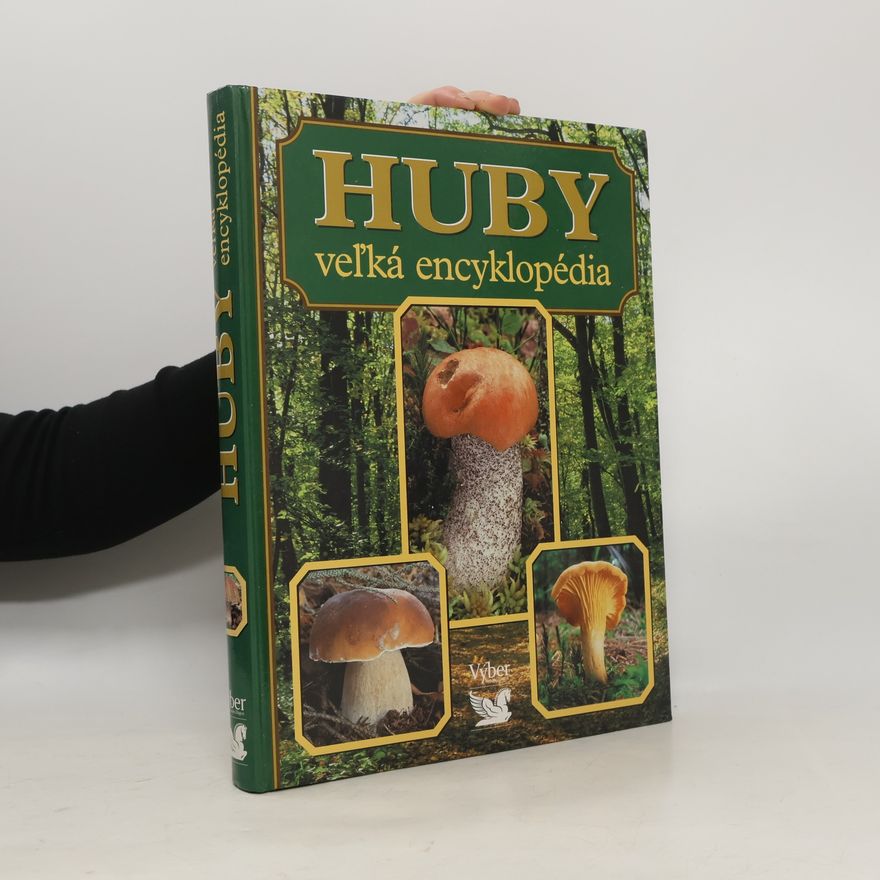 Various authors Huby. Veľká encyklopédia