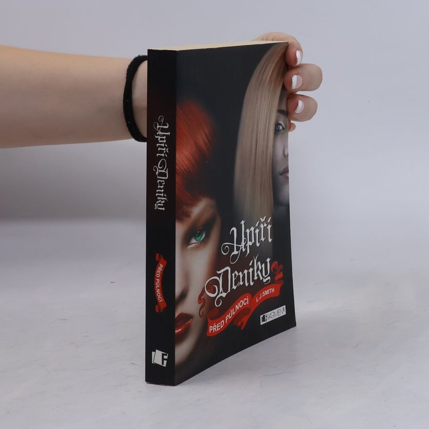 L. J. Smithová  Upíří deníky. Před půlnocí