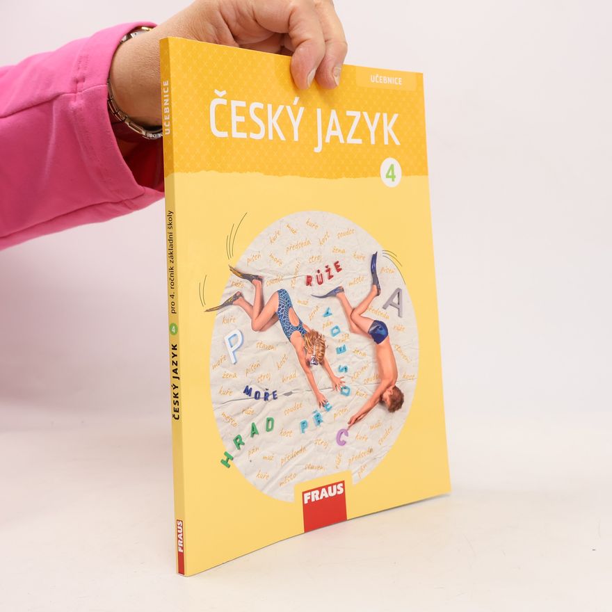 Veronika Nespěšná Český jazyk : pro 4. ročník základní školy