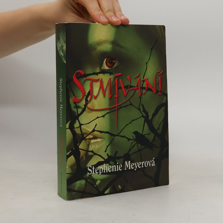 Stephenie Meyer Stmívání