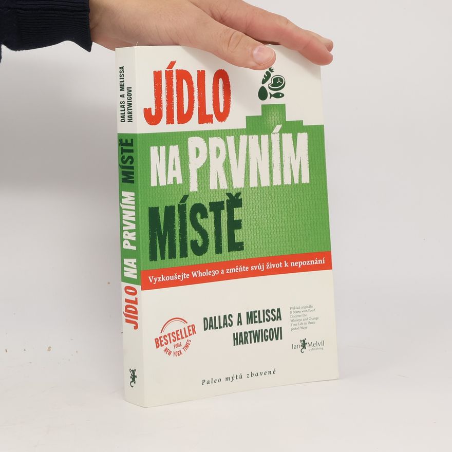 Dallas Hartwig Jídlo na prvním místě
