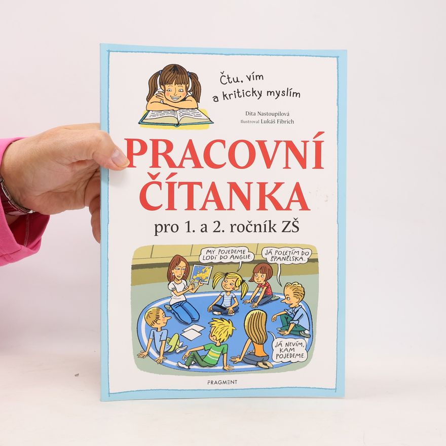 Dita Nastoupilová Pracovní čítanka pro 1. a 2. ročník ZŠ