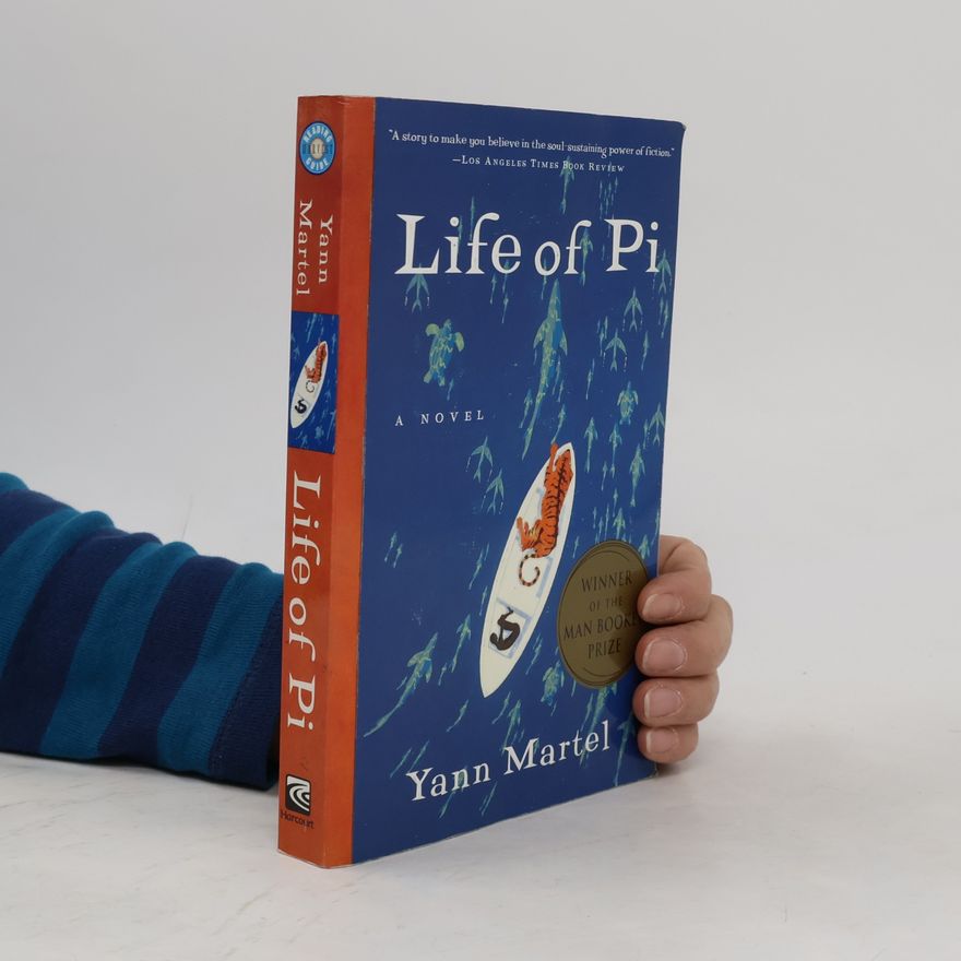 Yann Martel Life of Pi