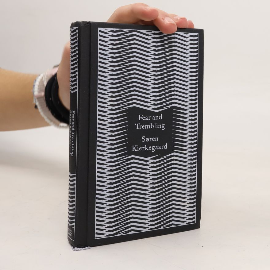 Søren Kierkegaard Fear and Trembling