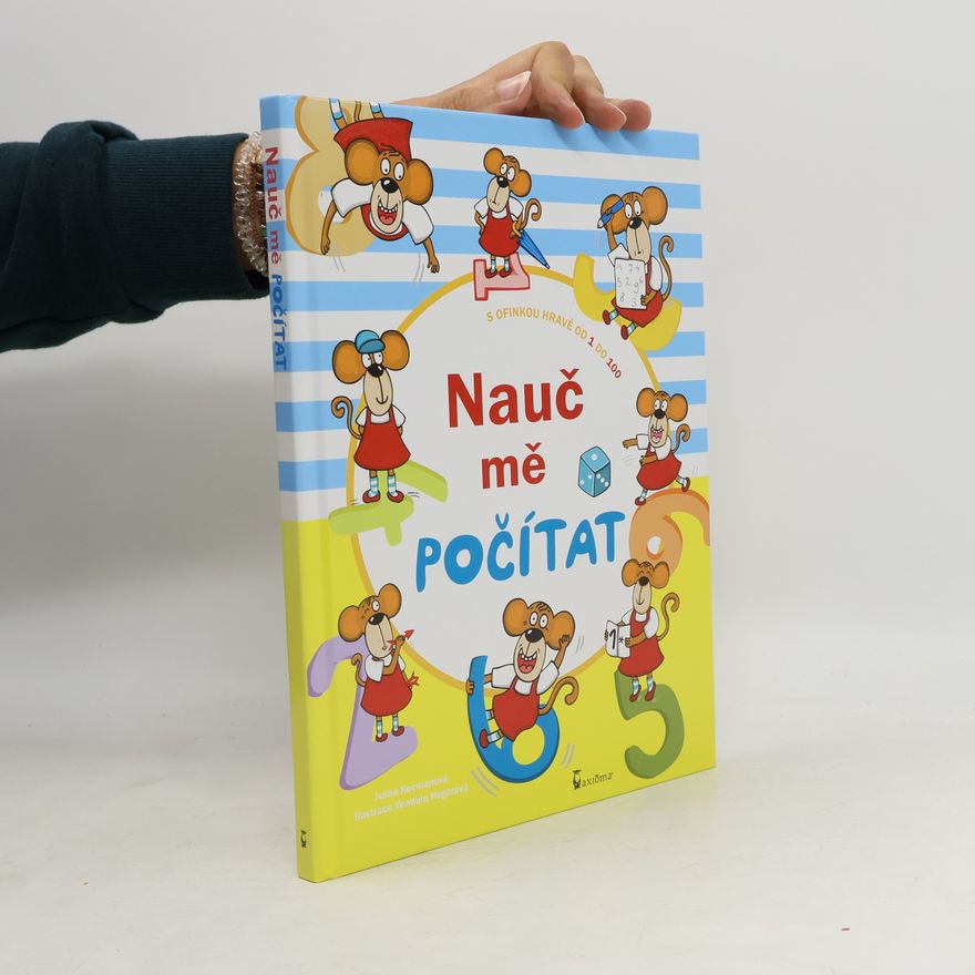 Vendula Hegerová Nauč mě počítat: S Ofinkou hravě od 1 do 100