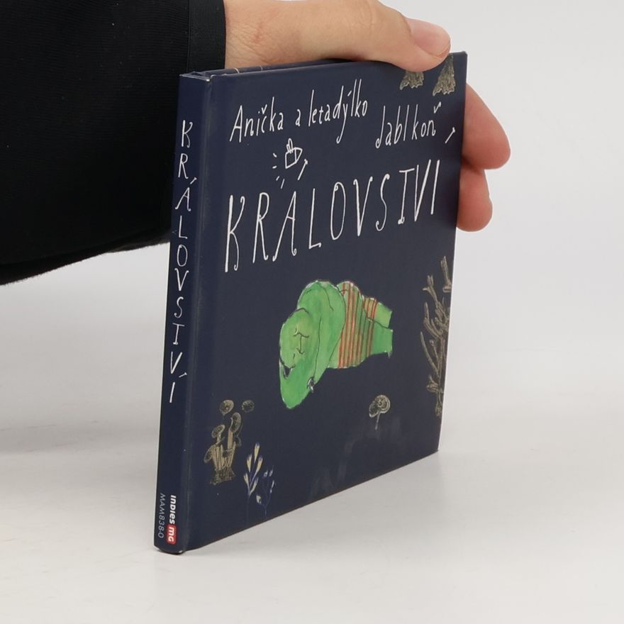 Various authors Království. Jablkoň Anička a letadýlko