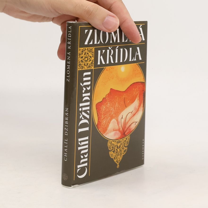 H̱alīl Ǧibrān Zlomená křídla