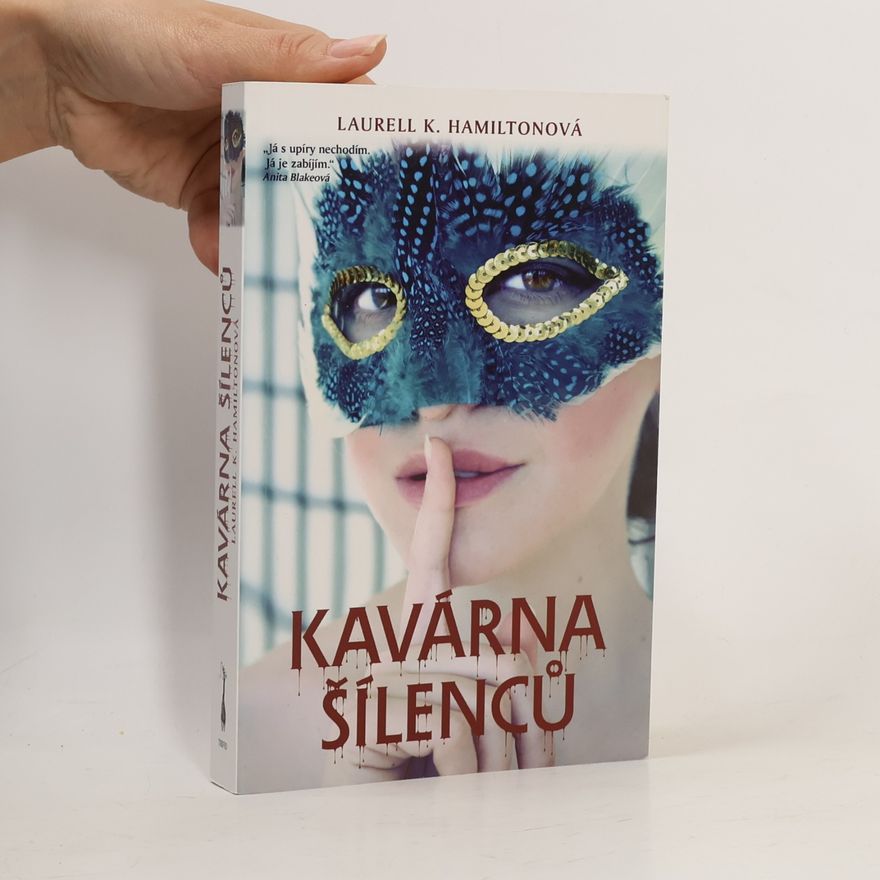 Laurell Kaye Hamilton Kavárna šílenců