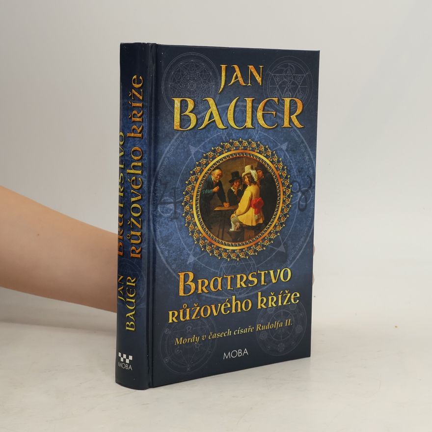 Jan Bauer Bratrstvo růžového kříže