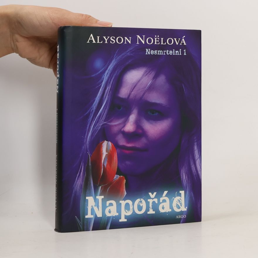 Alyson Noël Napořád. Nesmrtelní 1