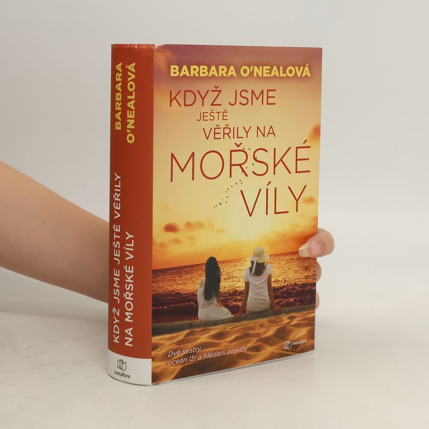 Barbara Samuel Když jsme ještě věřily na mořské víly