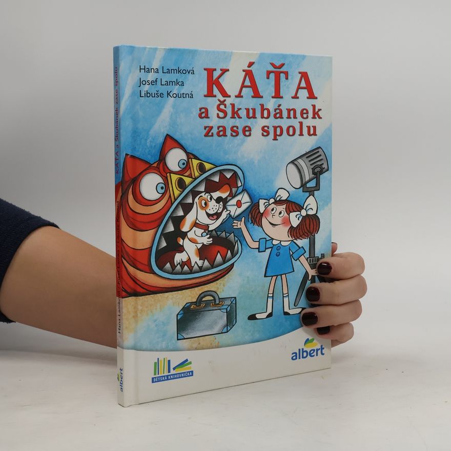 Hana Lamková Káťa a Škubánek zase spolu