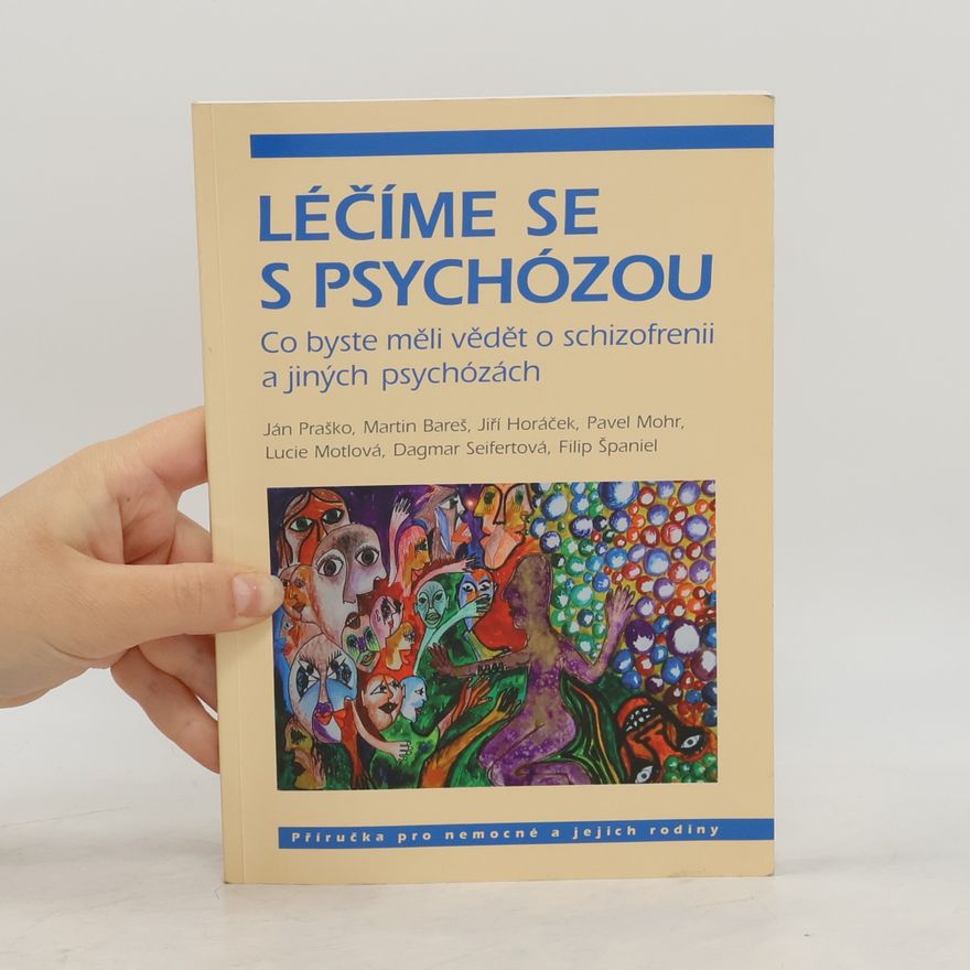 Ján Praško Pavlov Léčíme se s psychózou